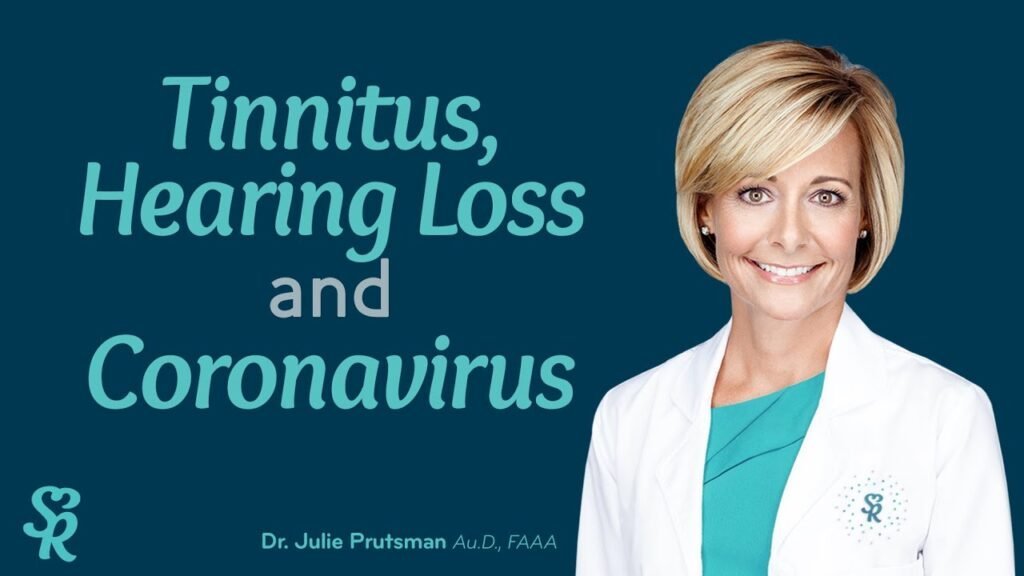 Tinnitus, Hearing Loss, and Coronavirus